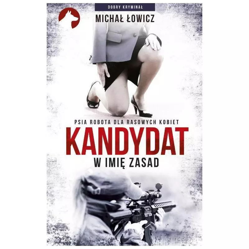 KANDYDAT - W IMIĘ ZASAD Michał Łowicz - Rytm