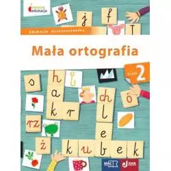 MAŁA ORTOGRAFIA KLASA 2 Dorota Baścik-Kołek - MAC Edukacja