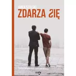 ZDARZA SIĘ Szulski Jarek - Jarosław Szulski & Co Dom Wydawniczy