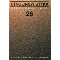 ETNOLINGWISTYKA 26 PROBLEMY JĘZYKA I KULTURY Jerzy Bartmiński - UMCS