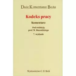 KODEKS PRACY KOMENTARZ Wojciech Muszalski - C.H.Beck