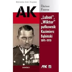 LUBOŃ WIKTOR PUŁKOWNIK KAZIMIERZ BĄBIŃSKI 1895-1970 Dariusz Faszcza - Rytm