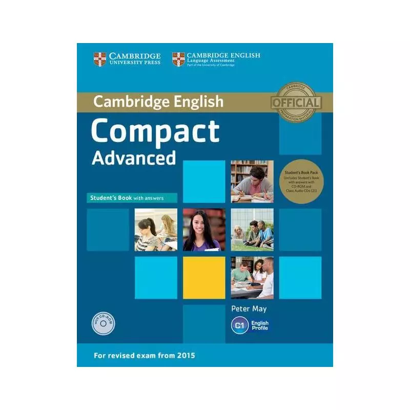 COMPACT ADVANCED STUDENTS BOOK PACK STUDENTS BOOK WITH ANSWERS WITH CD-ROM AND CLASS AUDIO 2CD Peter May - Cambridge Universi...