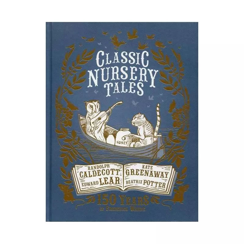 CLASSIC NURSERY TALES 150 YEARS OF FREDERICK WARNE - Penguin Books