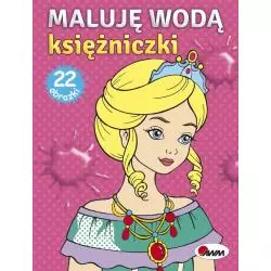 MALUJĘ WODĄ KSIĘŻNICZKI Mariola Budek 3+ - AWM