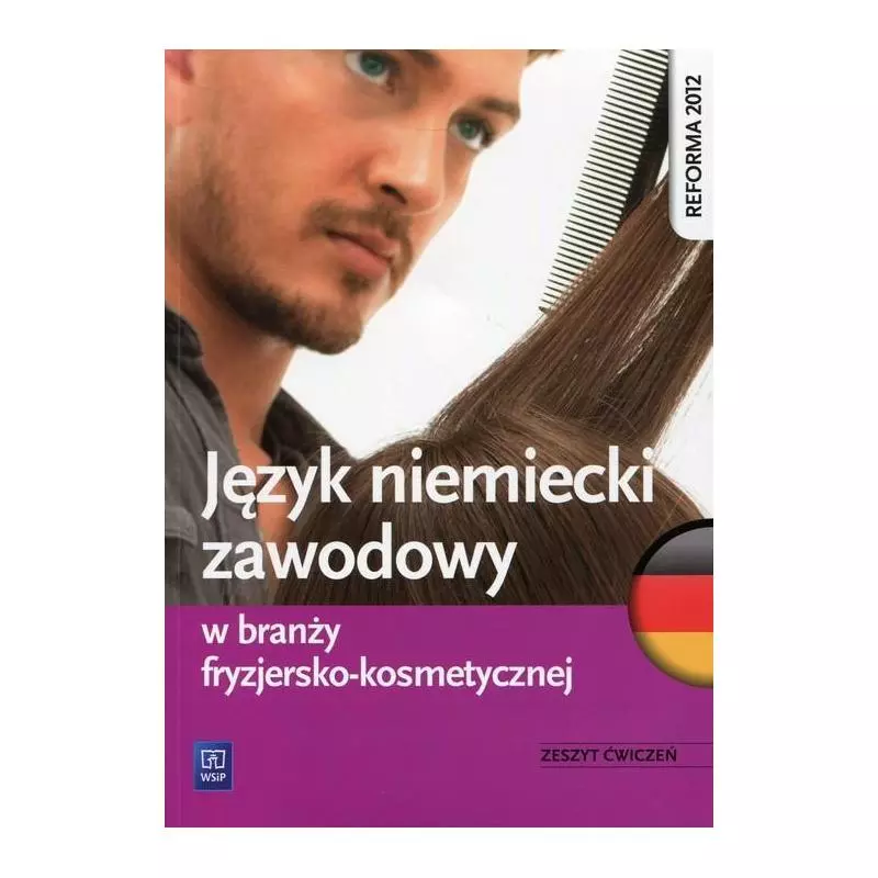 JĘZYK NIEMIECKI ZAWODOWY W BRANŻY FRYZJERSKO-KOSMETYCZNEJ Anna Dul - WSiP