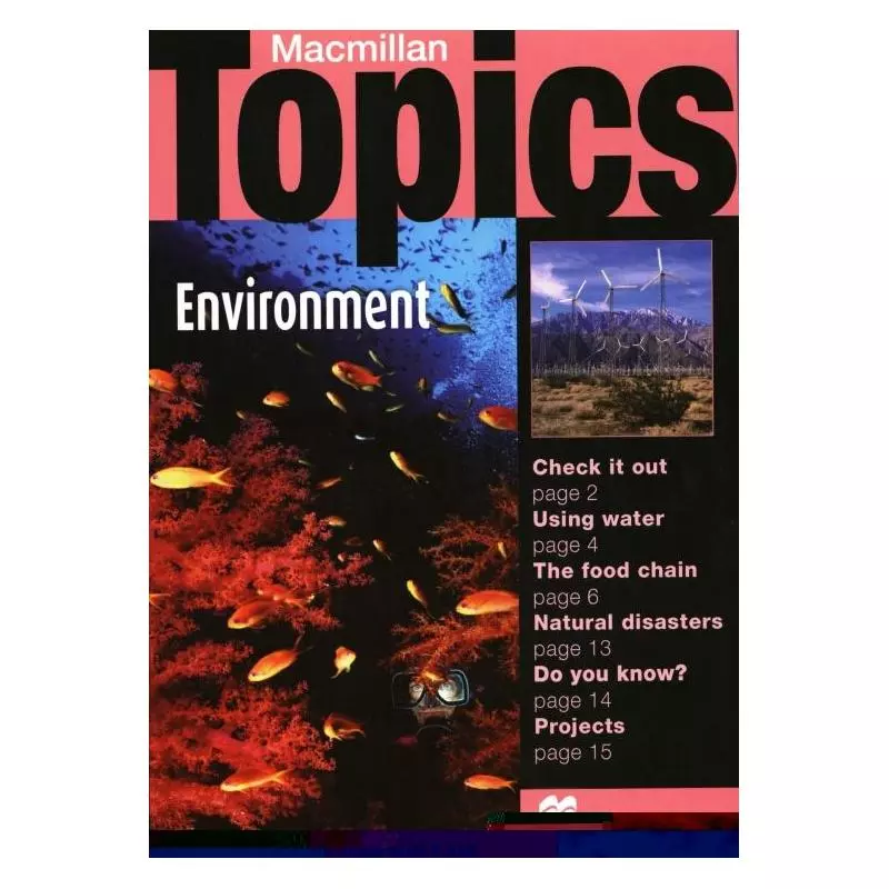 MACMILLAN TOPICS - ENVIRONMENT Susan Holden - Macmillan