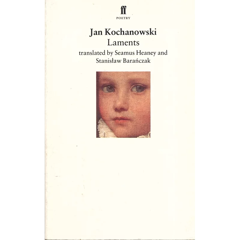 LAMENTS JAN KOCHANOWSKI - Faber And Faber