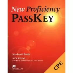 NEW PROFICIENCY PASSKEY PODRĘCZNIK Nick Kenny, Peter Sunderland, Jane Barnes - Macmillan