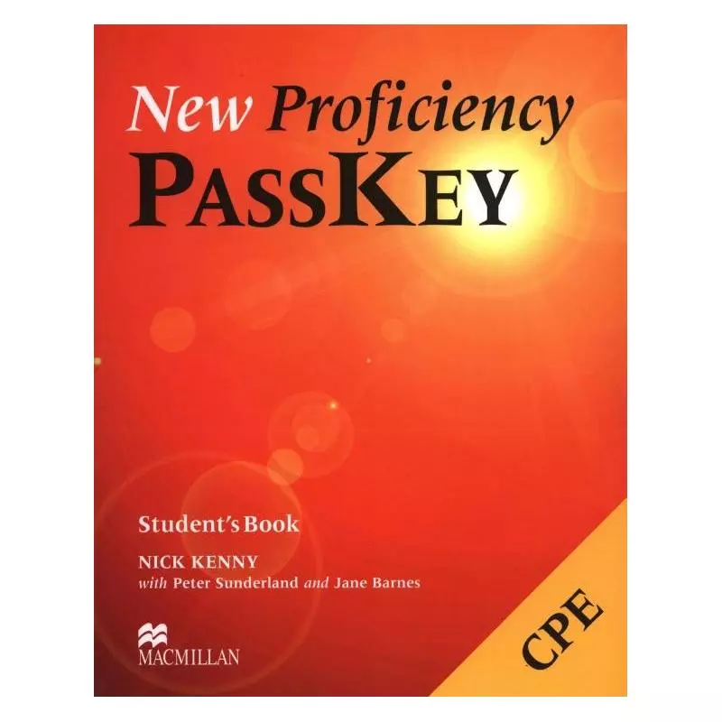 NEW PROFICIENCY PASSKEY PODRĘCZNIK Nick Kenny, Peter Sunderland, Jane Barnes - Macmillan