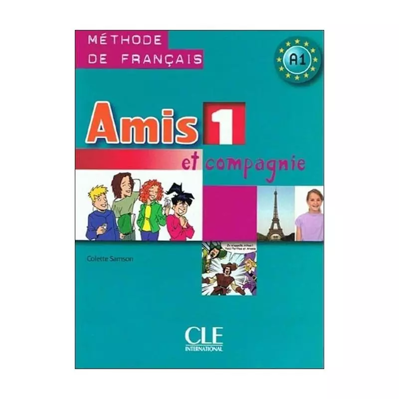 AMIS ET COMPAGNIE 1 PODRĘCZNIK Colette Samson - Cle International