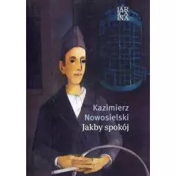 JAKBY SPOKÓJ Kazimierz Nowosielski - Arcana