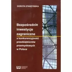 BEZPOŚREDNIE INWESTYCJE ZAGRANICZNE Dorota Starzyńska - Wydawnictwo Uniwersytetu Łódzkiego
