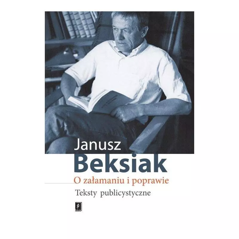 O ZAŁAMANIU I POPRAWIE TEKSTY PUBLICYSTYCZNE Janusz Beksiak - Scholar
