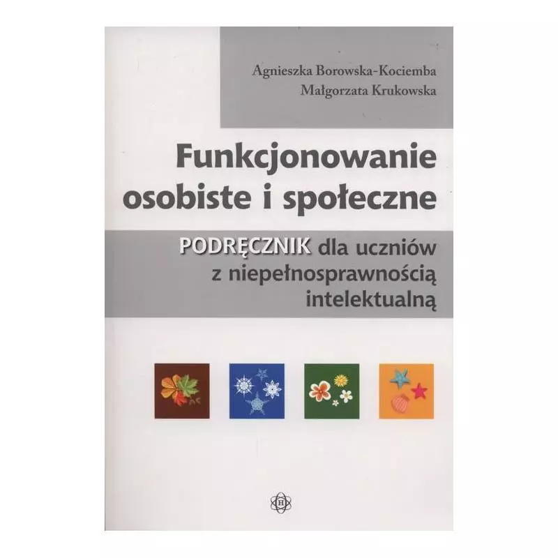 FUNKCJONOWANIE OSOBISTE I SPOŁECZNE Agnieszka Borowska-Kociemba - Harmonia