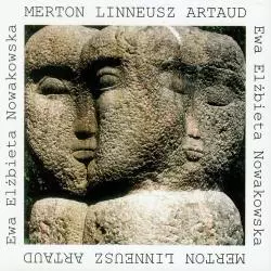 MERTON LINNEUSZ ARTAUD Ewa Elżbieta Nowakowska - Forma