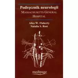 PODRĘCZNIK NEUROLOGII Alice W. Flaherty, Natalia S. Rost - MediPage