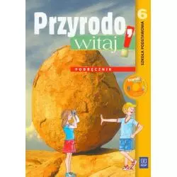 PRZYRODO, WITAJ! PRAWA PRZYRODY PODRĘCZNIK + CD KL. 6 - WSiP