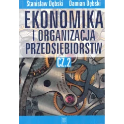EKONOMIA I ORGANIZACJA PRZEDSIĘBIORSTW 2 Stanisław Dębski, Damian Dębski - WSiP