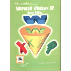 MICROSOFT WINDOWS XP Mirosława Kopertowska - Mikom