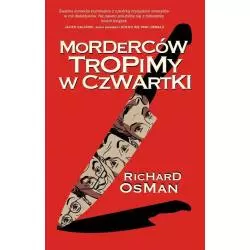 MORDERCÓW TROPIMY W CZWARTKI Richard Osman - Muza