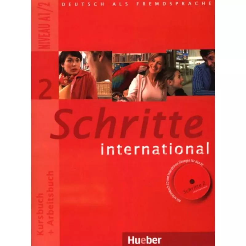 SCHRITTE INTERNATIONAL 2 PODRĘCZNIK Z ĆWICZENIAMI + CD Monika Reimann - Hueber Polska