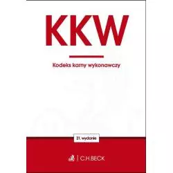 KODEKS KARNY WYKONAWCZY Aneta Flisek - C.H.Beck