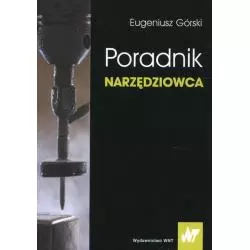 PORADNIK NARZĘDZIOWCA Eugeniusz Górski - PWN