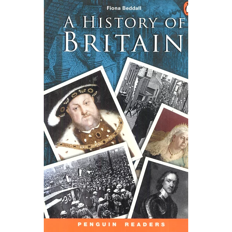 A HISTORY OF BRITAIN LEVEL 3 Fiona Beddall - Penguin Books