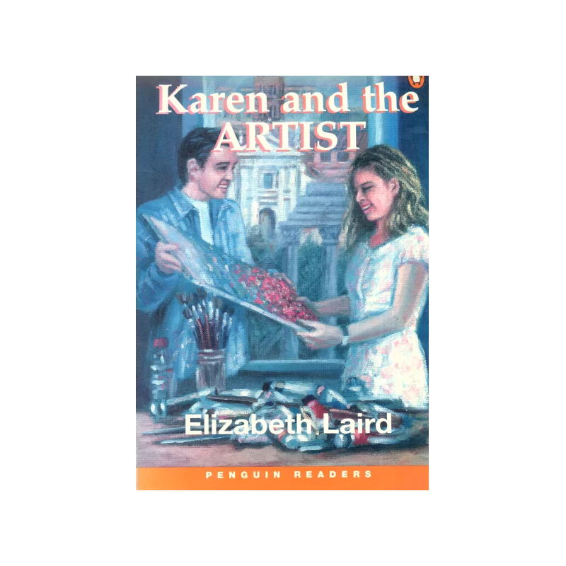 KAREN AND THE ARTIST LEVEL 1 Elizabeth Laird - Penguin Books