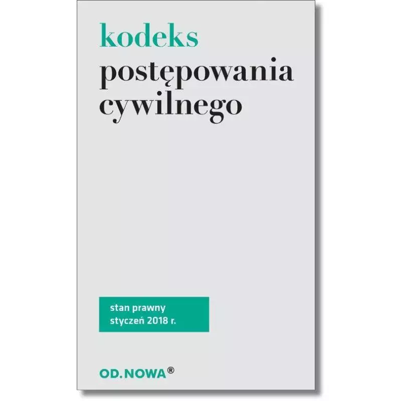 KODEKS POSTĘPOWANIA CYWILNEGO Agnieszka Kaszok - od.nowa