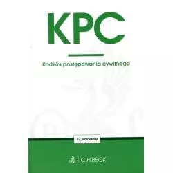 KODEKS POSTĘPOWANIA CYWILNEGO Aneta Flisek - C.H.Beck