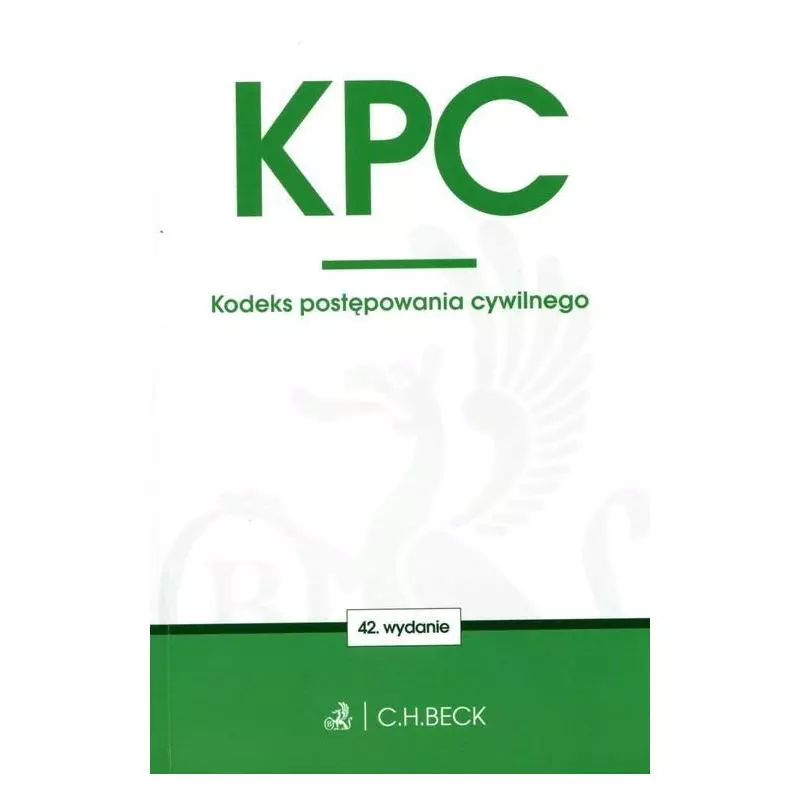 KODEKS POSTĘPOWANIA CYWILNEGO Aneta Flisek - C.H.Beck