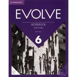 EVOLVE 6 WORKBOOK WITH AUDIO Mari Vargo - Cambridge University Press