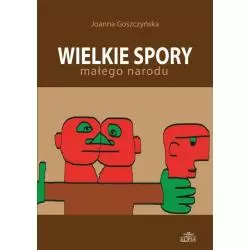 WIELKIE SPORY MAŁEGO NARODU Joanna Goszczyńska - Elipsa