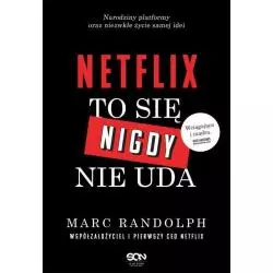 NETFLIX. TO SIĘ NIGDY NIE UDA - Sine Qua Non