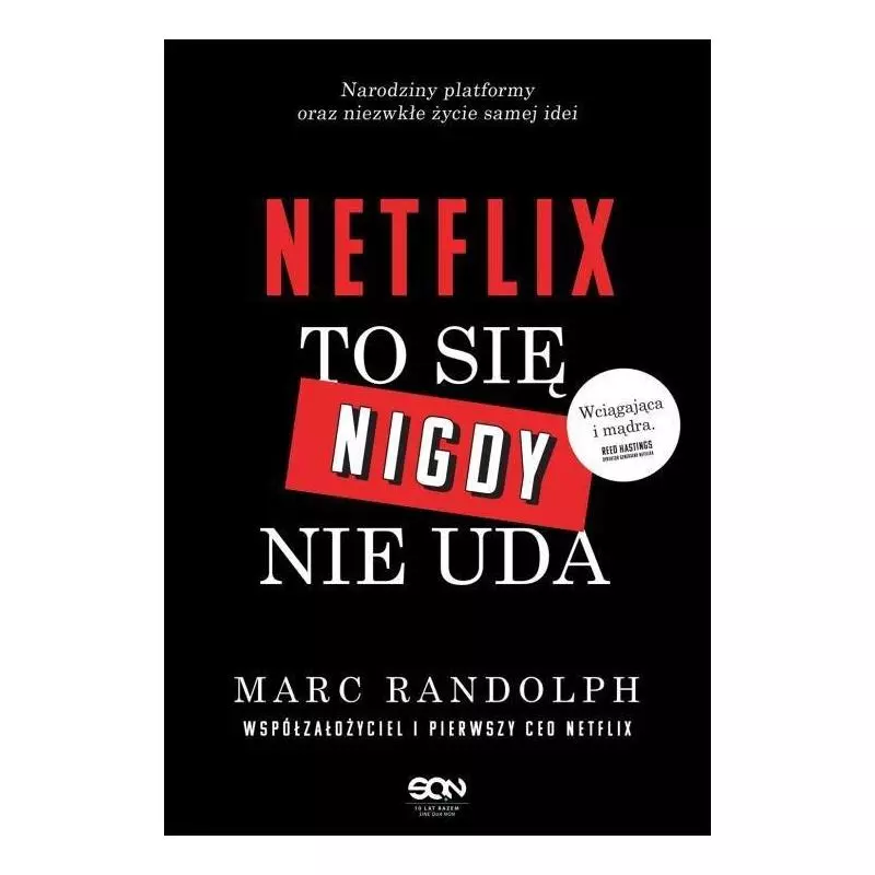 NETFLIX. TO SIĘ NIGDY NIE UDA - Sine Qua Non