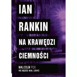 NA KRAWĘDZI CIEMNOŚCI Ian Rankin - Albatros