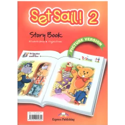 SET SAIL! 2 PUPILS BOOK + STORY BOOK Virginia Evans, Elizabeth Gray - Express Publishing