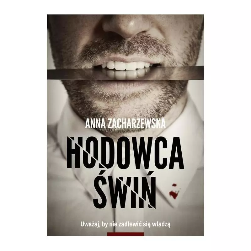 HODOWCA ŚWIŃ Anna Zacharzewska - Burda Książki