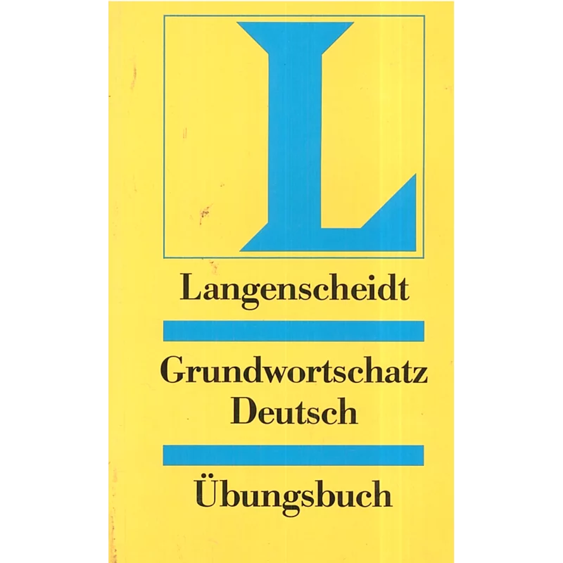 GRUNDWORTSCHATZ DEUTSCH UBUNGSBUCH Heiko Bock, Jutta Muller - Langenscheidt