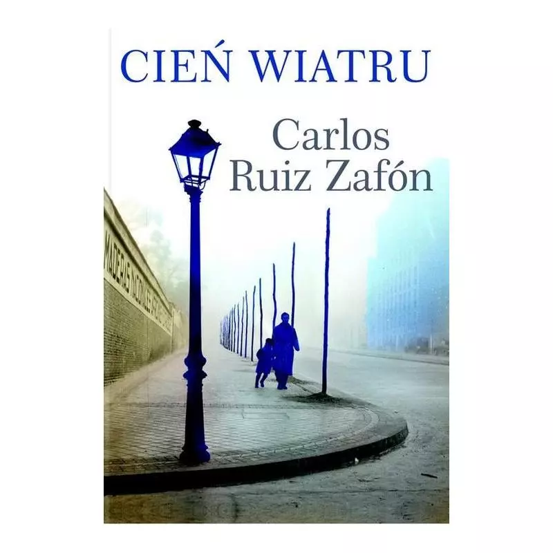 CIEŃ WIATRU Carlos Zafon - Muza