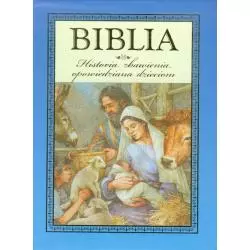 BIBLIA HISTORIA ZBAWIENIA OPOWIEDZIANA DZIECIOM - Jedność