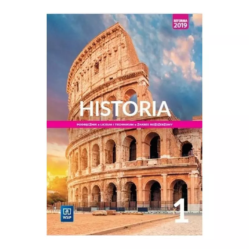 HISTORIA 1 PODRĘCZNIK ZAKRES ROZSZERZONY Jolanta Choińska-Mika - WSiP HISTORIA 1 PODRĘCZNIK ZAKRES ROZSZERZONY Jolanta Choińska-Mika - WSiP