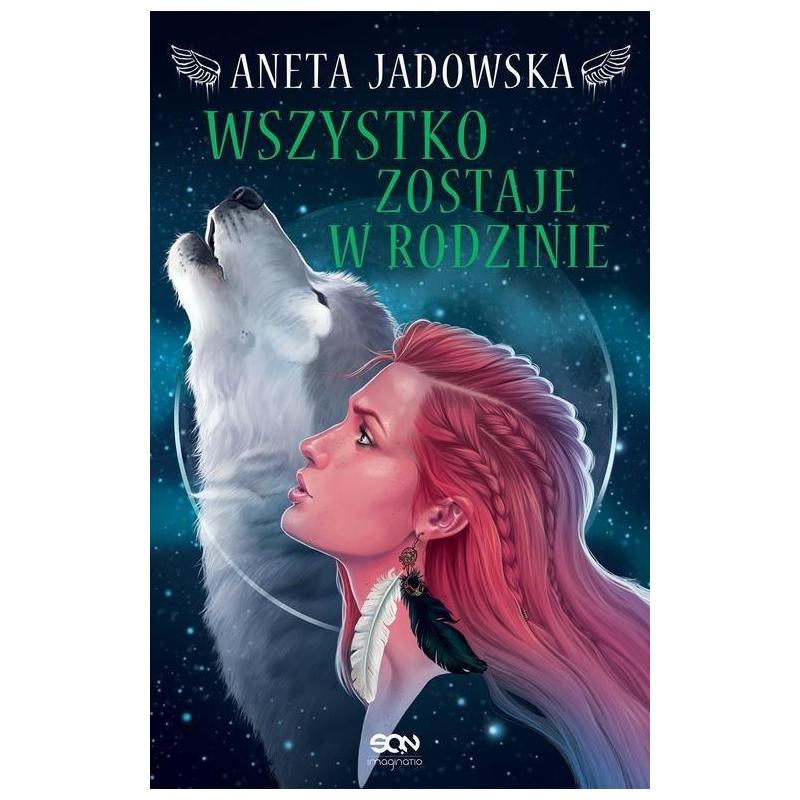HEKSALOGIA O DORZE WILK. WSZYSTKO ZOSTAJE W RODZINIE