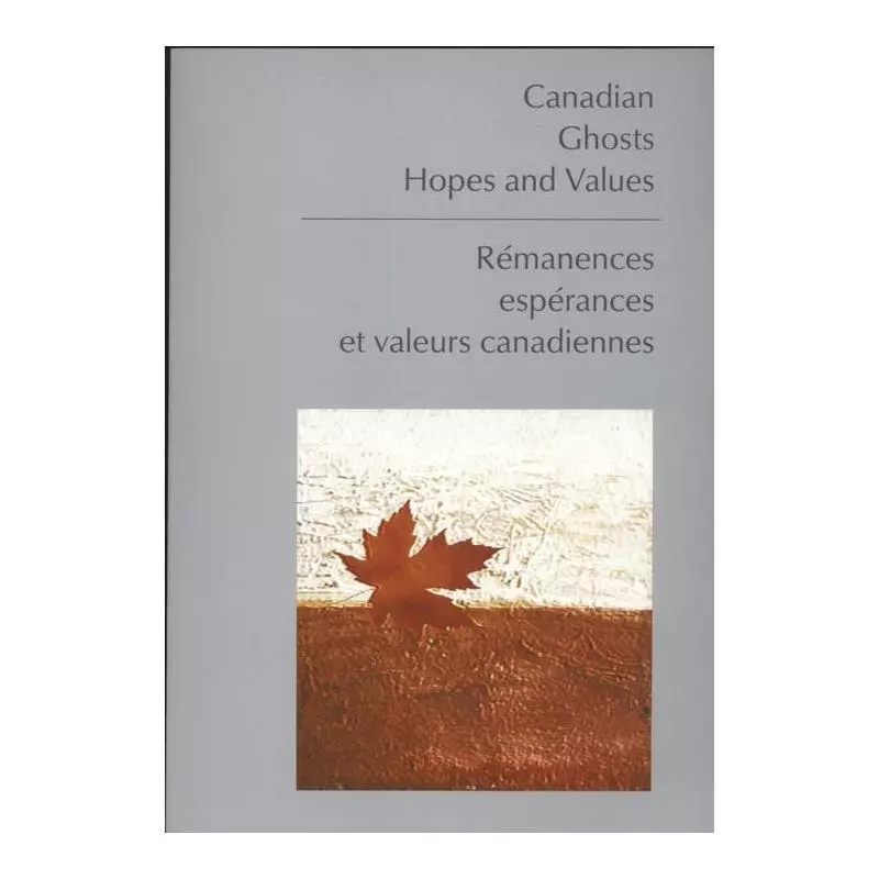 CANADIAN GHOSTS HOPES AND VALUES Durczak Abramowicz - UMCS
