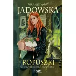 ROPUSZKI Aneta Jadowska - Sine Qua Non