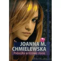 PODUSZKA W RÓŻOWE SŁONIE Joanna M. Chmielewska - MG