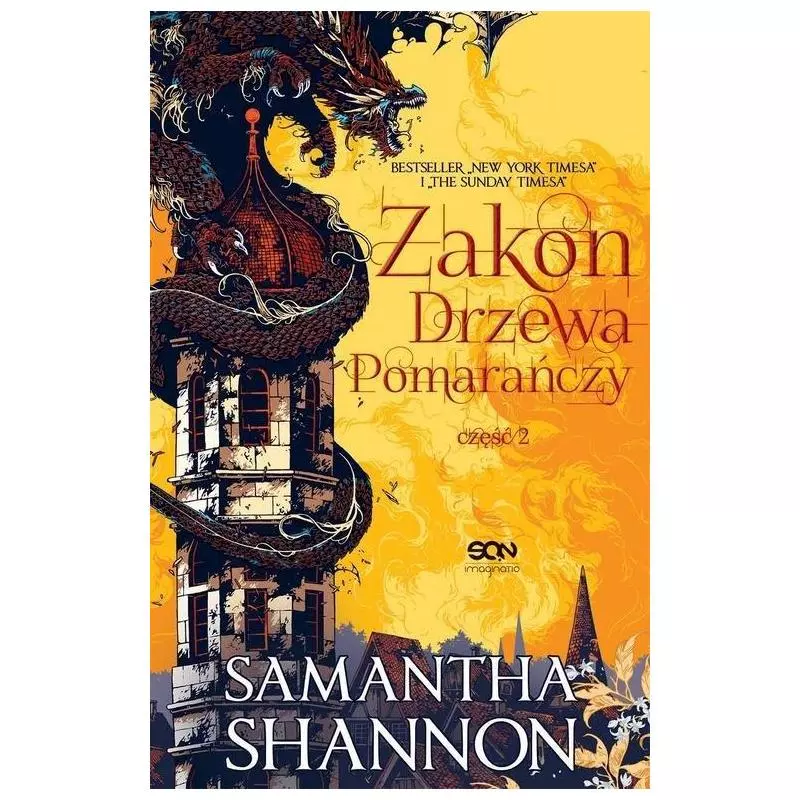 ZAKON DRZEWA POMARAŃCZY 2 Smantha Shannon - Sine Qua Non