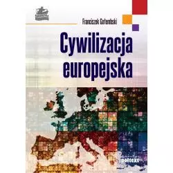 CYWILIZACJA EUROPEJSKA Franciszek Gołembski - Poltext